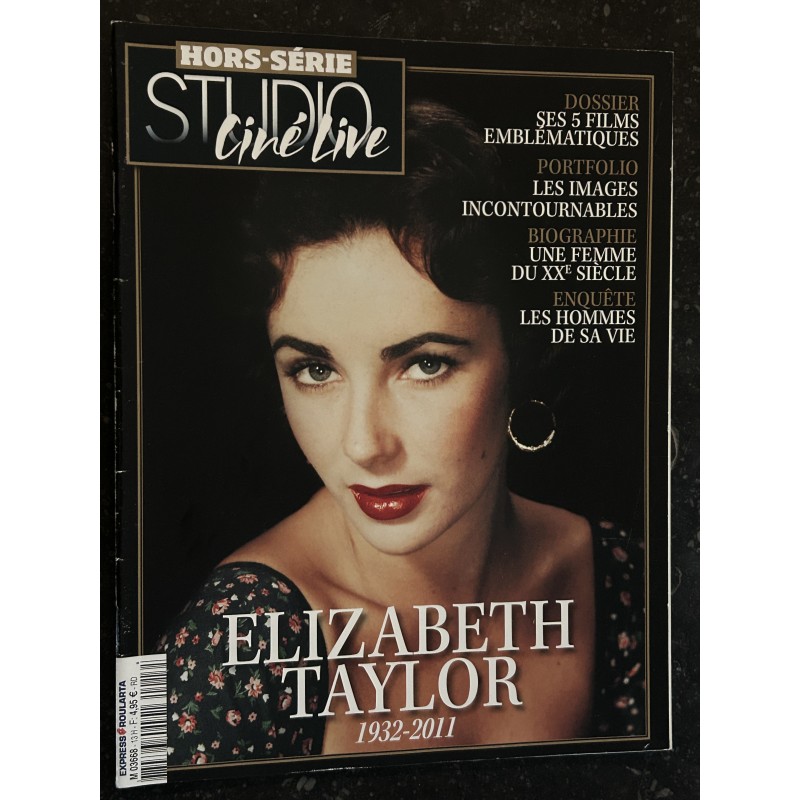 STUDIO Ciné Live HS 13 - Elizabeth Taylor 1932 - 2011- Hommage