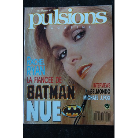 PULSIONS 24 MICHAEL J.FOX NENE CHERRY RACHEL RYAN FIANCEE DE BATMAN INTEGRAL NUE