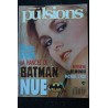 PULSIONS 24 MICHAEL J.FOX NENE CHERRY RACHEL RYAN FIANCEE DE BATMAN INTEGRAL NUE