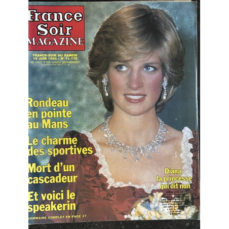 FRANCE SOIR Magazine 11 770 - 19 juin 1982 - Diana La Princesse qui dit non