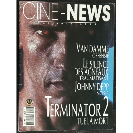 Ciné-News 30 mai 1991 Terminator 2 Arnold Schwarzenegger Van Damme Sylvester Stallone Johnny Depp