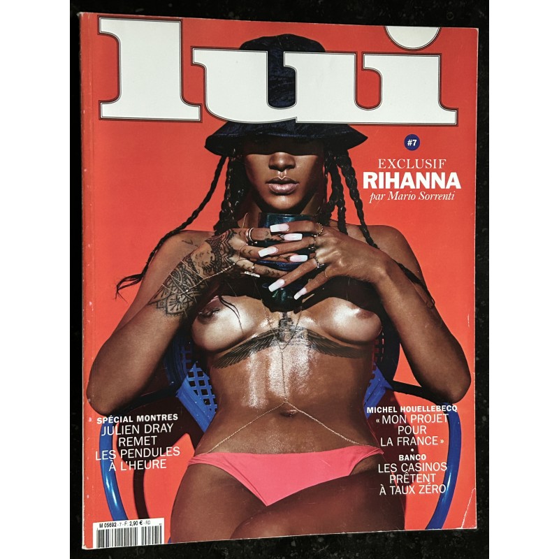LUI 007 MAI 2014 COVER RIHANNA NUE 10 PAGES PAR MARIO SORRENTI MICHEL HOUELLEBECQ PHOTOGRAPHY CHARME MARK SEGAL OLIVIER ZAHM