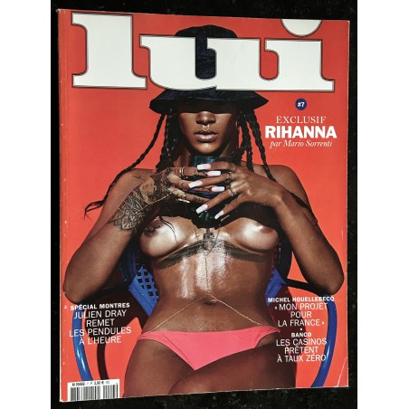 LUI 007 MAI 2014 COVER RIHANNA NUE 10 PAGES PAR MARIO SORRENTI MICHEL HOUELLEBECQ PHOTOGRAPHY CHARME MARK SEGAL OLIVIER ZAHM