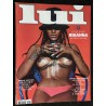 LUI 007 MAI 2014 COVER RIHANNA NUE 10 PAGES PAR MARIO SORRENTI MICHEL HOUELLEBECQ PHOTOGRAPHY CHARME MARK SEGAL OLIVIER ZAHM