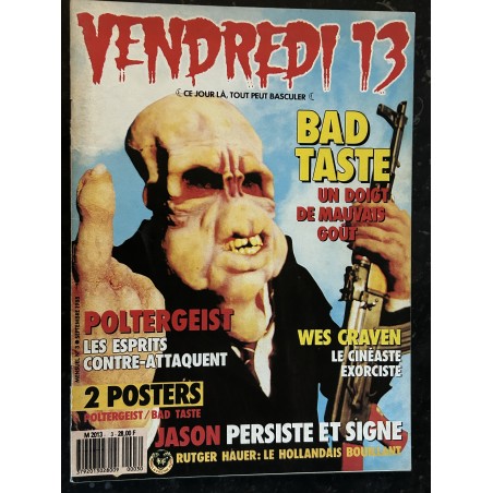 VENDREDI 13 N° 3 BAD TASTE Poltergeist Wes Craven Jason Rutger Hauer