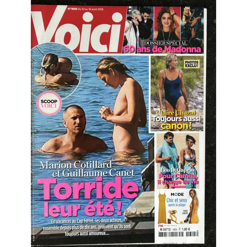 VOICI N° 1605 aout 2018 Dossier Spécial Madonna 60 ans - Marion Cotillard Torride - Mode chic et sexy