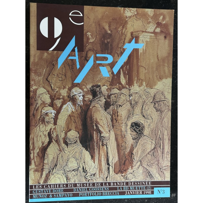 LES CAHIERS DU MUSEE DE LA BD N° 3 1998 - Gustave Doré Daniel Goossens Munoz et Sampayo Portfolio Breccia La BD Muette