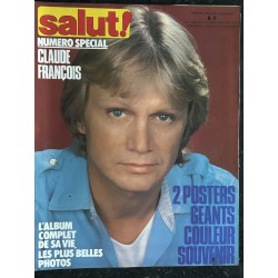 Salut ! 1978 03 -  45  Numéro Spécial CLAUDE FRANCOIS avec Posters géants