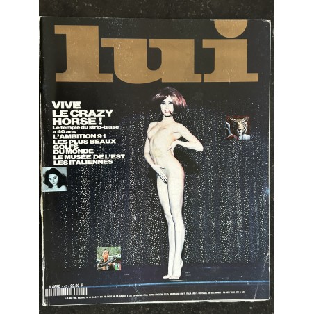 LUI 043 MAI 1991 MANARA INTERVIEW RICHARD BOHRINGER SPECIAL 40 ANS CRAZY HORSE STRIP-TEASE