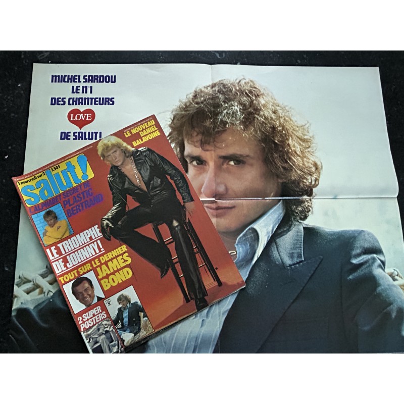 Salut ! 1979 09 - N° 106 Johnny Hallyday Daniel Balavoine James Bond Plastic Bertrand Blondie + Poster
