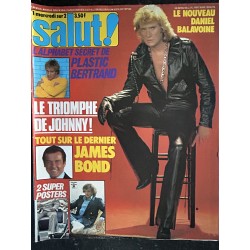 Salut ! 1979 09 - N° 106 Johnny Hallyday Daniel Balavoine James Bond Plastic Bertrand Blondie + Poster