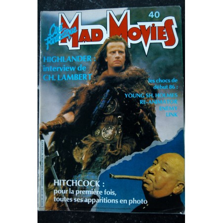 Ciné Fantastique MAD MOVIES  n° 40  * 1986 *  HITCHCOCK   HIGHLANDER  Ch. LAMBERT  Young sh-Holmes