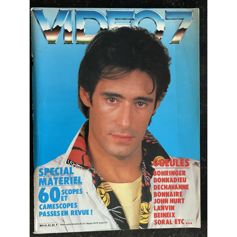 VIDEO 7 N° 61 1986 BOHRINGER DONNADIEU DECHAVANNE BONNAIRE HURT LANVIN BEINEX SORAL  + CAHIER