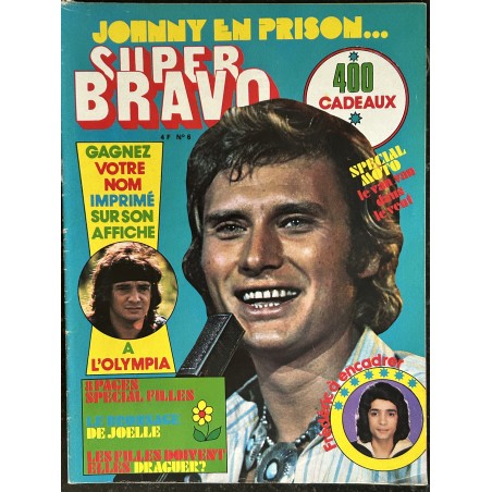 Super Bravo 6 1974 Johnny Hallyday Julien Clerc Joelle Special Filles + Poster Julien Clerc - 56 pages