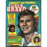 Super Bravo 6 1974 Johnny Hallyday Julien Clerc Joelle Special Filles + Poster Julien Clerc - 56 pages
