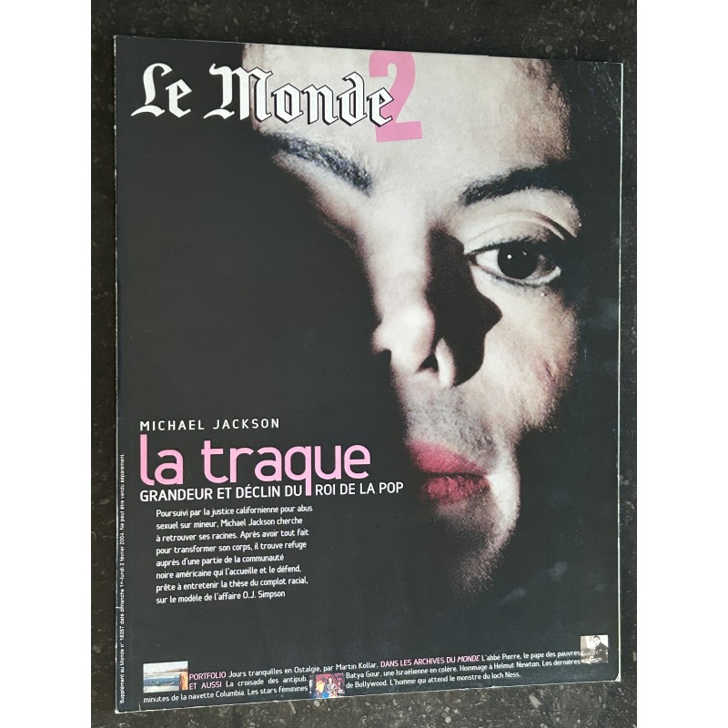 LE MONDE 2 février 2004 Michael Jackson La Traque Grandeur et déclin du roi de la pop