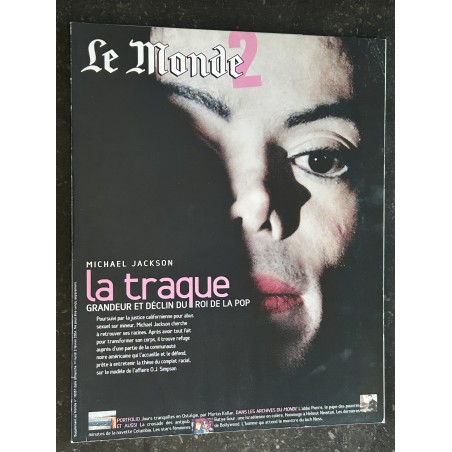 LE MONDE 2 février 2004 Michael Jackson La Traque Grandeur et déclin du roi de la pop