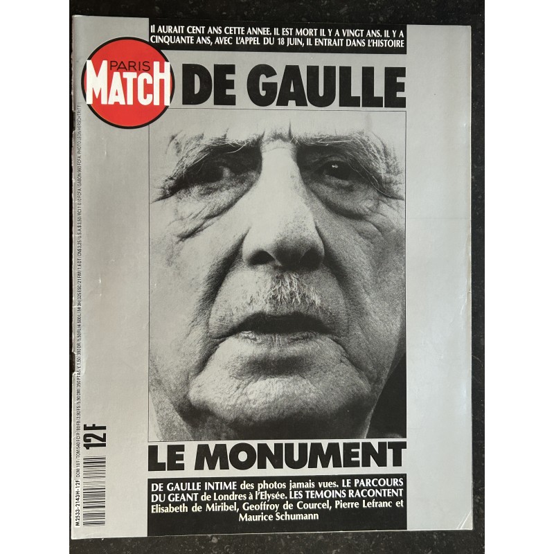 PARIS MATCH HS 2143  DE GAULLE Le Monument - De Gaulle Intime - Le parcours du géant - 1990