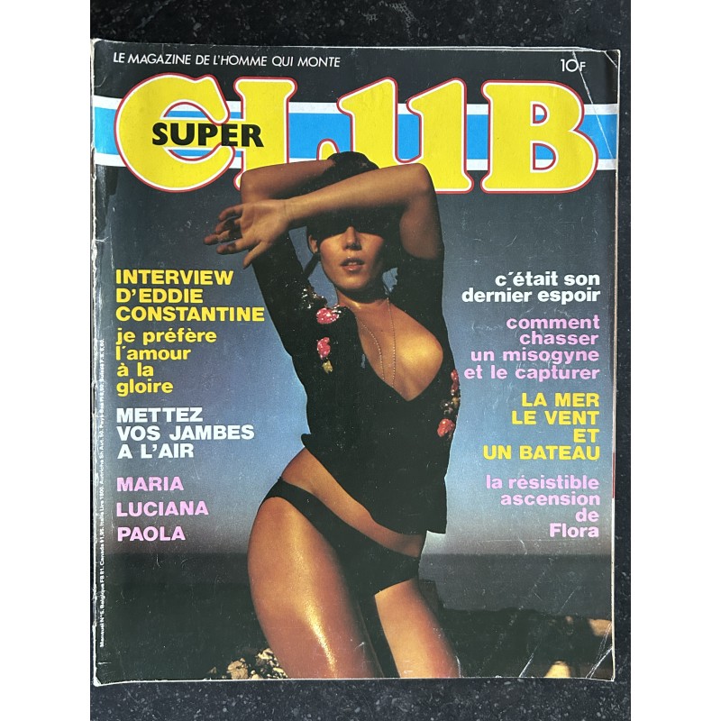 SUPERCLUB 5 Juillet 1978 Interview Eddie Constantine Maria - Luciana - Paola - Flora Photos Michel Moreau Serge Jacques Erotic