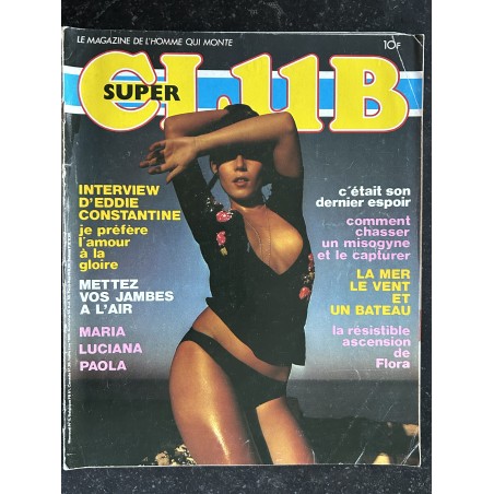 SUPERCLUB 5 Juillet 1978 Interview Eddie Constantine Maria - Luciana - Paola - Flora Photos Michel Moreau Serge Jacques Erotic