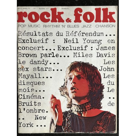 ROCK & FOLK 051 AVRIL 1971 COVER MIKE JAGGER NEIL YOUNG JAMES BROWN MILES DAVIS JONH MAYALL