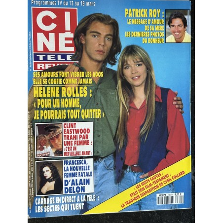 CINE TELE REVUE 1993 03 11 n° 10 Helene Rolles Hommage Cyril Collard Clint Eastwood Patrick Roy