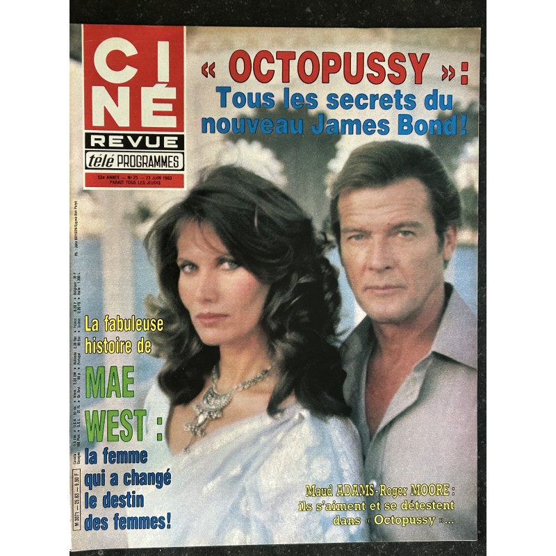 CINE TELE REVUE 1983 06 23 n° 25 Octopussy James Bond Roger Moore Maud Adams - Mae West  - Poster Richard Geere Kaprisky