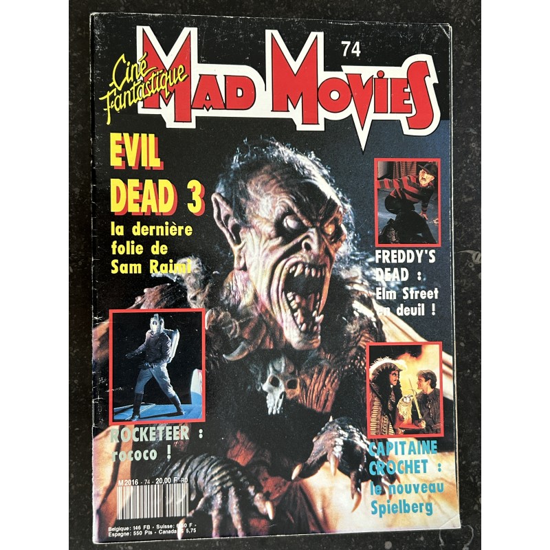 Ciné Fantastique MAD MOVIES  n° 74  - 1991 -  EVIL DEAD 3  ROCKETEER  FREDDY  Capitaine ELBERGSPI