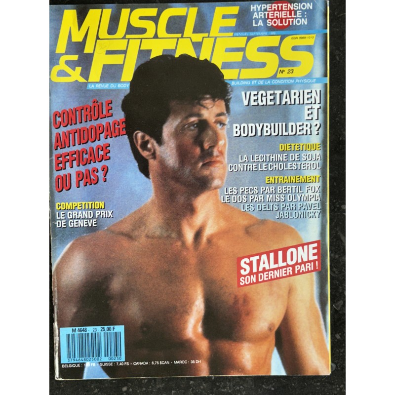 Muscle & Fitness n° 23 - 1989 09 - Sylvester STALLONE Haute sécurité - Vegétarien et bodybuilder - hypertension - 116 pages