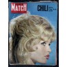PARIS MATCH N°  582 4 juin 1960 Brigitte BARDOT cover + 7 p. - Chili photos d'une fin du monde