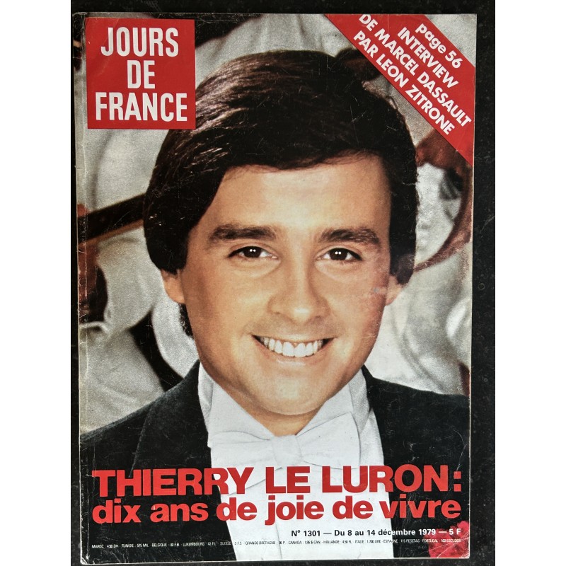 JOURS DE FRANCE 1301 DECEMBRE 1979 Thierry Le Luron 10 ans de joie de vivre - Interview marcel Dassault par Leon Zitrone - Mode