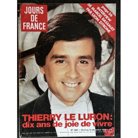JOURS DE FRANCE 1301 DECEMBRE 1979 Thierry Le Luron 10 ans de joie de vivre - Interview marcel Dassault par Leon Zitrone - Mode