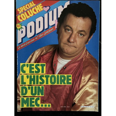 PODIUM HS 173 1986 Spécial COLUCHE - C'est l' Histoire d'un mec... Hommage 32 pages - Poster