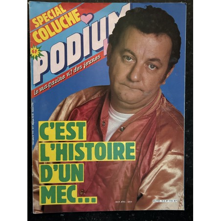 PODIUM HS 173 1986 Spécial COLUCHE - C'est l' Histoire d'un mec... Hommage 32 pages - Poster