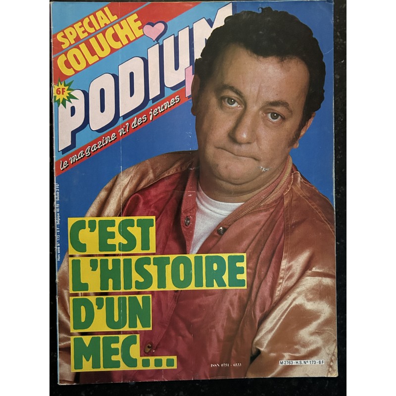 PODIUM HS 173 1986 Spécial COLUCHE - C'est l' Histoire d'un mec... Hommage 28 pages