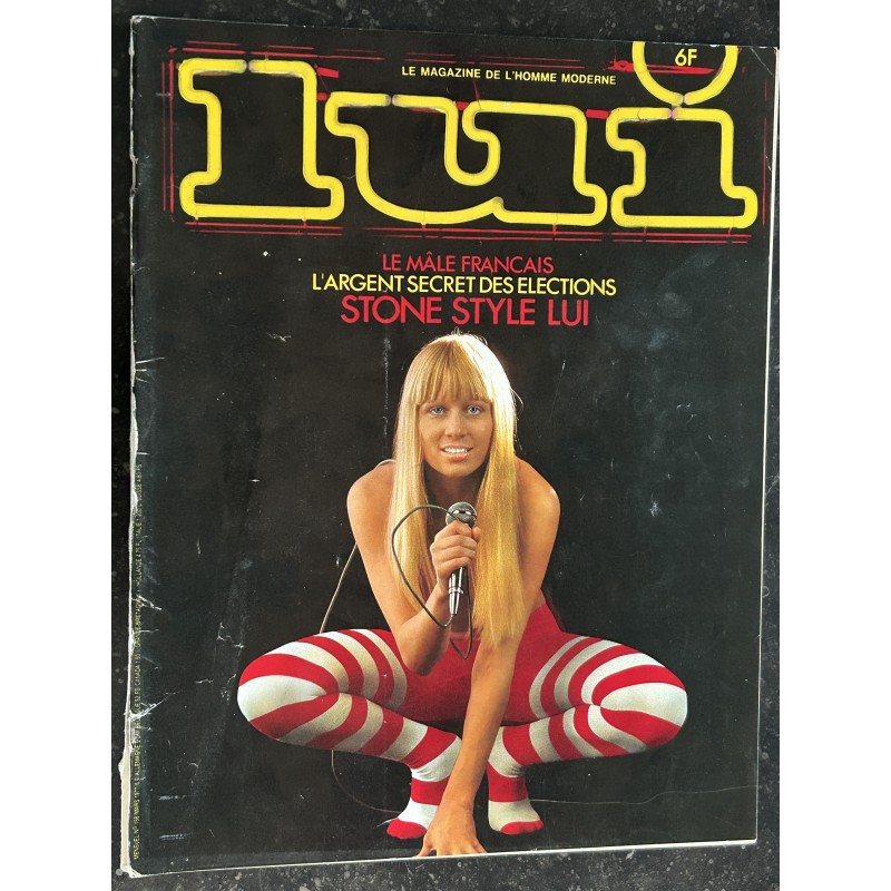 LUI 158 MARS 1977 COVER STONE ( CHARDEN) NUE BLONDE SEXPLOSIVE ANDRE VALMONT EROTISME CHIC ASLAN