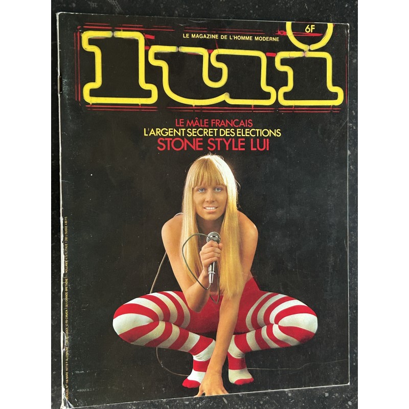 LUI 158 MARS 1977 COVER STONE ( CHARDEN) NUE BLONDE SEXPLOSIVE ANDRE VALMONT EROTISME CHIC ASLAN