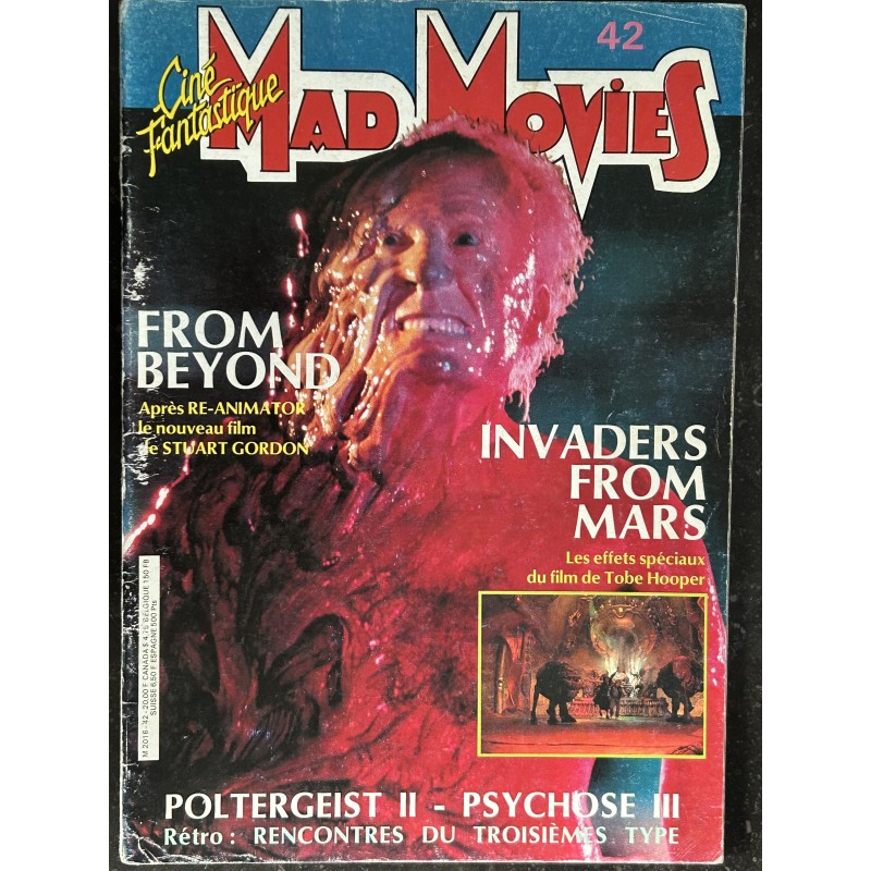 Ciné Fantastique MAD MOVIES  n° 42  - 1986 -  FROM BEYOND  INVADERS FROM MARS  POLTERGEIST II  PSYCHOSE III