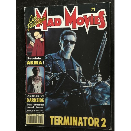 Ciné Fantastique MAD MOVIES  n° 71  - 1991 -  SCHWARZENEGGER  TERMINATOR 2  AKIRA  DARKSIDE