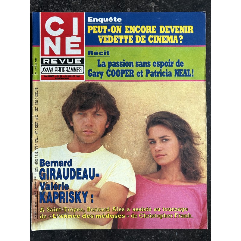 CINE TELE REVUE 1984 07 26 n° 30 Bernard Giraudeau Valérie Kaprisky Arnold Schwarzenegger Conan Dominique Besnehard