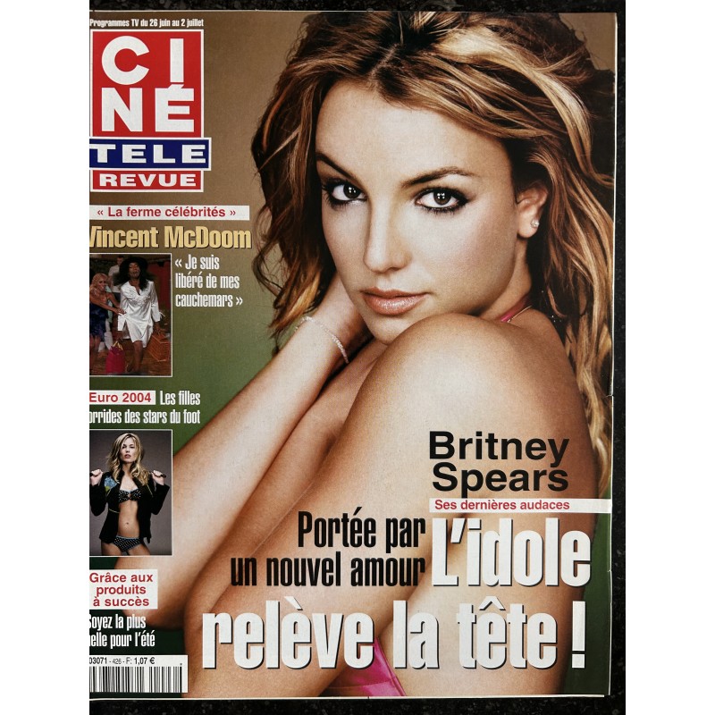 CINE TELE REVUE 2004 06 24 n° 26 Britney Spears Ses dernières audaces - Vincent McDoom - John Wayne