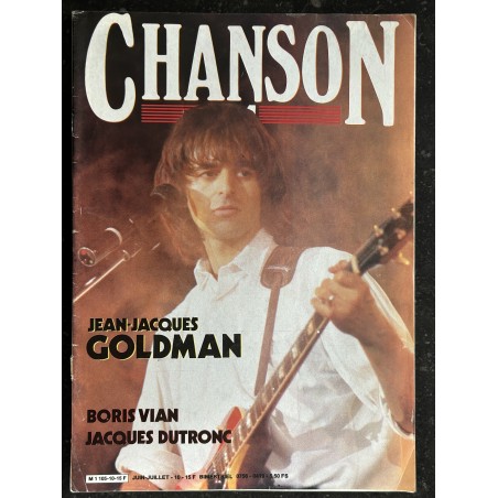 CHANSON n° 10 JUIN JUILLET 1984 COVER JEAN-JACQUES GOLDMAN BORIS VIAN JACQUES DUTRONC