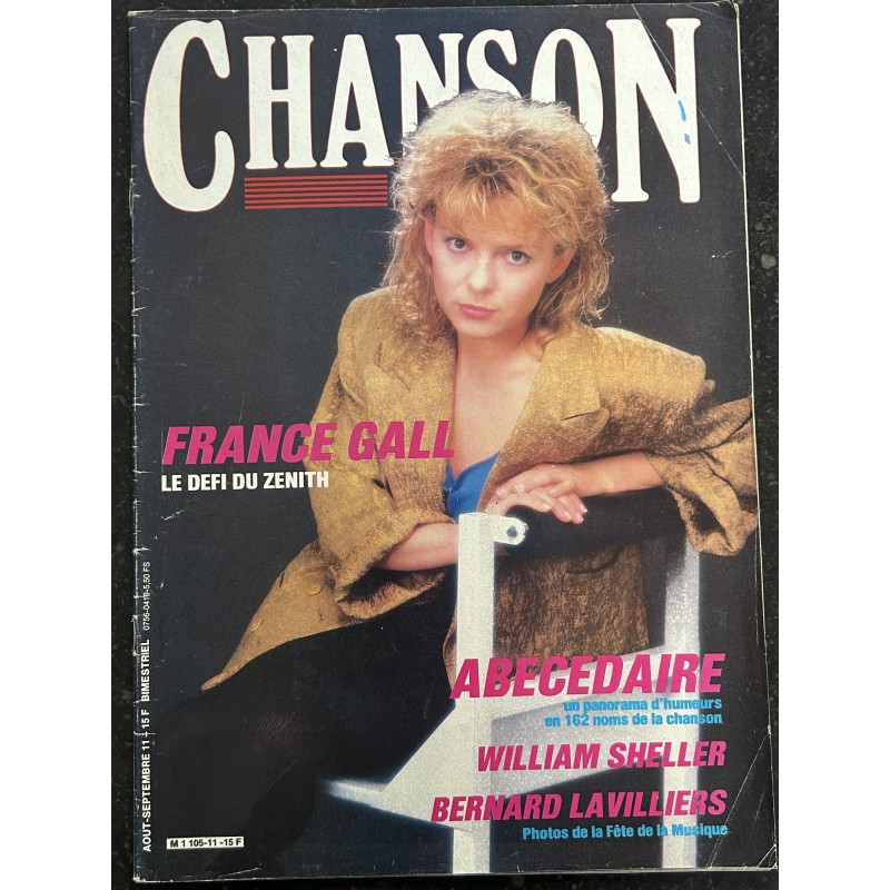CHANSON  n° 11 AOUT SEPTEMBRE 1984 COVER FRANCE GALL LE DEFI DU ZENITH WILLIAM SHELLER BERNARD LAVILLIERS
