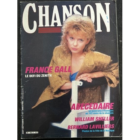 CHANSON  n° 11 AOUT SEPTEMBRE 1984 COVER FRANCE GALL LE DEFI DU ZENITH WILLIAM SHELLER BERNARD LAVILLIERS