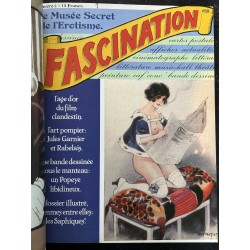 Album N° 1 FASCINATION - Revues 1 - 2 et 3 - Le Musée Secret de l'Erotisme - 150 pages - 300 Illustrations