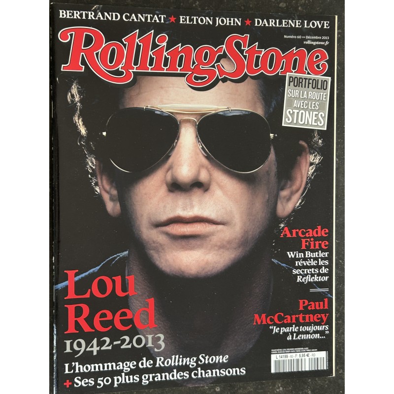 ROLLING STONE 2013 12 LOU REED HOMMAGE Arcade Fire Paul Mac Cartney Bertrand Cantat Elton John Darlène Love
