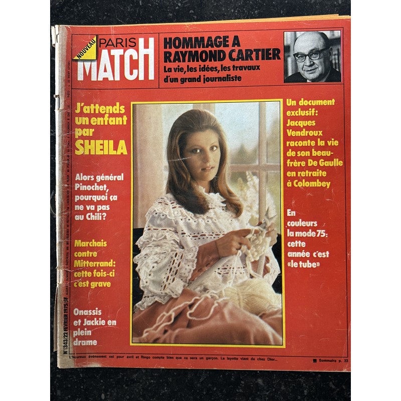 PARIS MATCH N° 1343 22 février 1975 Sheila J'attends un enfant - Mode 75 - Hommage à Raumond Cartier - Onassis Jackie Kennedy