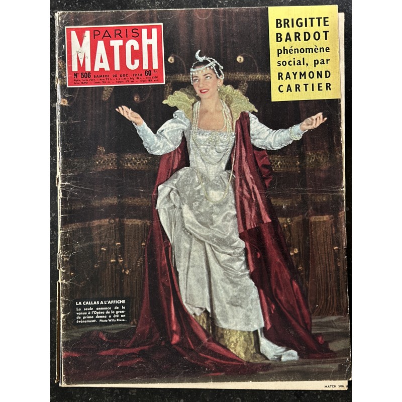 PARIS MATCH N° 506 20 DECEMBRE 1958 COVER LA CALLAS BRIGITTE BARDOT Phénomène social