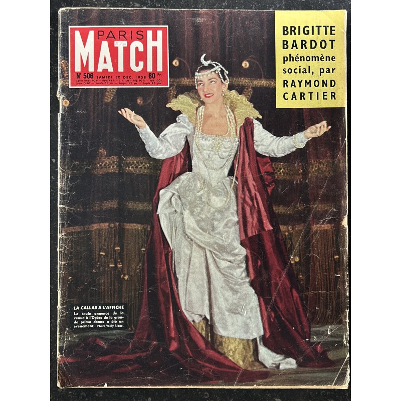 PARIS MATCH N° 506 20 DECEMBRE 1958 COVER LA CALLAS BRIGITTE BARDOT Phénomène social