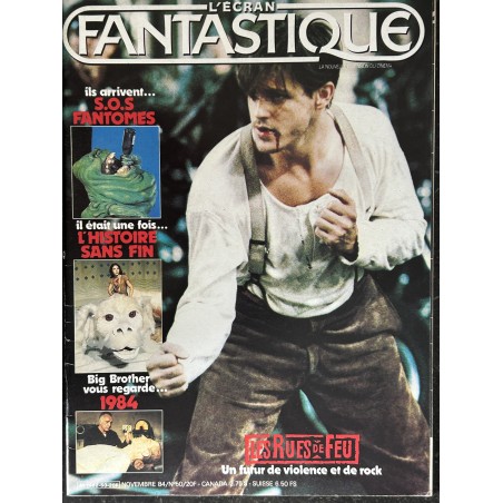 L'écran fantastique n° 50  - 1984 - S.O.S FANTOMES  L'HISTOIRE SANS FIN  1984  LES RUES DE FEU